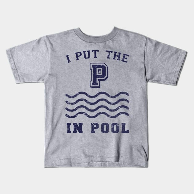 I put the P in Pool Kids T-Shirt by kg07_shirts